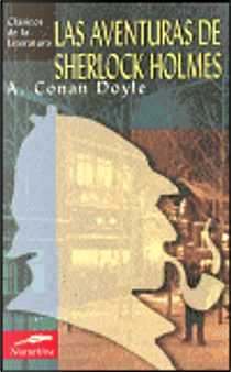 Las aventuras de Sherlock Holmes by Arthur Conan Doyle