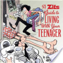 A Zits Guide to Living With Your Teenager by Jerry Scott