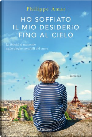 Ho soffiato il mio desiderio fino al cielo by Philippe Amar