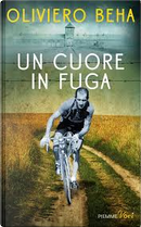 Un cuore in fuga by Oliviero Beha