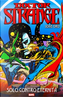 Doctor Strange: Serie oro vol. 16 by Marv Wolfman, Steve Englehart