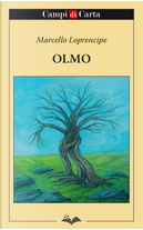 Olmo by Marcello Loprencipe