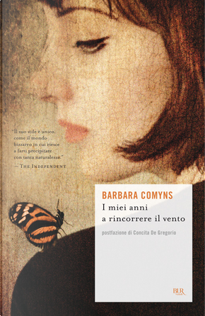 I miei anni a rincorrere il vento by Barbara Comyns