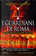 I guardiani di Roma by Roberto Genovesi