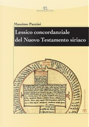 Lessico concordanziale del Nuovo Testamento siriaco by Massimo Pazzini