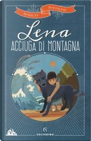 Lena, acciuga di montagna by Marco Magnone