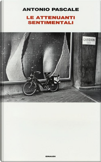 Le attenuanti sentimentali by Antonio Pascale