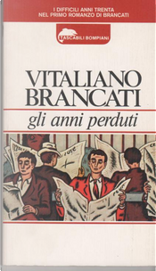 Gli anni perduti by Vitaliano Brancati