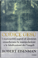 Codice Gesù by Robert H. Eisenman