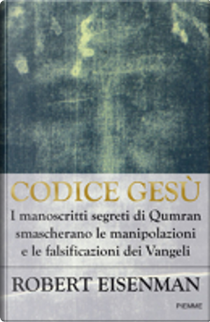 Codice Gesù by Robert H. Eisenman