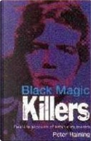 Black Magic Killers by Peter Haining
