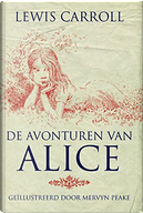 De avonturen van Alice by Lewis Carroll