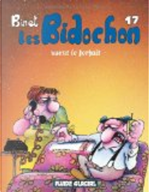 Les Bidochon usent le forfait by Binet