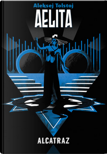 Aelita by Aleksej Tolstoj