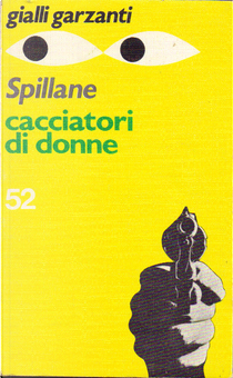 Cacciatori di donne by Mickey Spillane