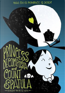 Princess Decomposia and Count Spatula by Andi Watson