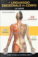 Il linguaggio emozionale del corpo. Con Carte. Con Poster by Roger Fiammetti