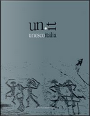 Unesco Italia. I siti patrimonio mondiale nell'opera di 14 fotografi. Ediz. italiana, inglese e spagnola by Adele Cesi, Maria Rosaria Nappi