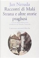 Racconti di Malá Strana e altre storie praghesi by Jan Neruda