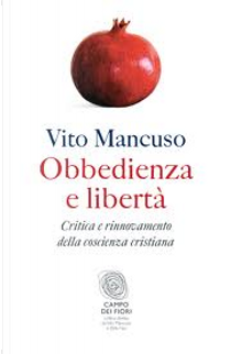 Obbedienza e libertà by Vito Mancuso