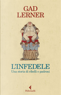L'infedele by Gad Lerner