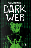 Dark web by Sara Magnoli