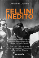 Fellini inedito by Jonathan Giustini