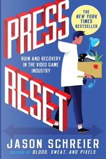 Press Reset by Jason Schreier