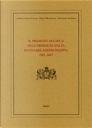 Il Priorato di Capua dell’Ordine di Malta in una relazione inedita del 1647 by Angelandrea Casale, Felice Marciano, Vincenzo Amorosi
