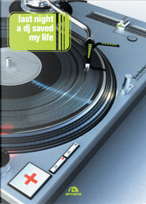 Last night a dj saved my life by Bill Brewster, Frank Broughton