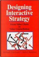 Designing Interactive Strategy by Rafael Ramirez, Richard Normann