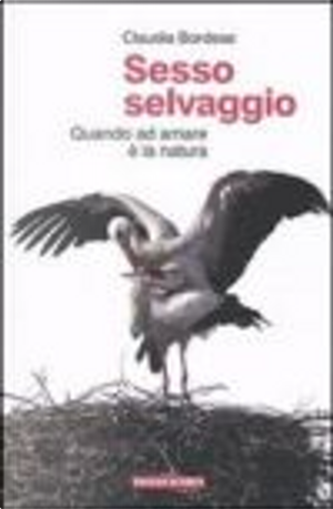 Sesso selvaggio by Claudia Bordese