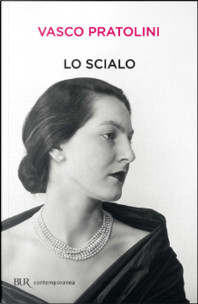 Lo scialo by Vasco Pratolini