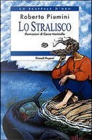 Lo stralisco by Roberto Piumini
