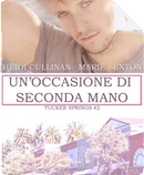 Un’occasione di seconda mano by Heidi Cullinan, Marie Sexton