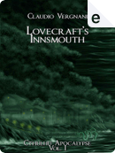 Lovecraft's Innsmouth by Claudio Vergnani
