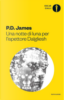 Una notte di luna per l'ispettore Dalgliesh by P. D. James