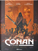Conan il cimmero vol. 7 by Robert E. Howard, Régis Hautiére
