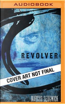 Revolver by Marcus Sedgwick