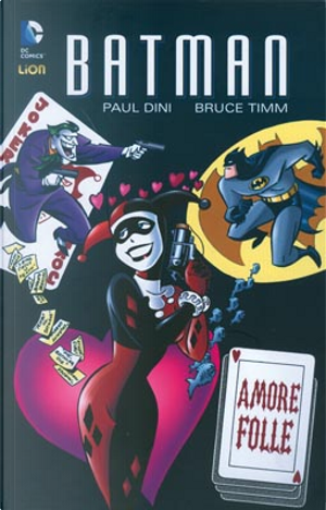 Batman: Amore folle by Bruce Timm, Paul Dini