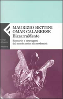 BizzarraMente by Maurizio Bettini, Omar Calabrese