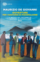 Ouverture per i Bastardi di Pizzofalcone by Maurizio de Giovanni