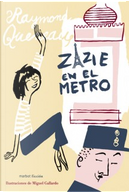 Zazie en el metro by Raymond Queneau