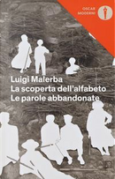 La scoperta dell'alfabeto-Le parole abbandonate by Luigi Malerba