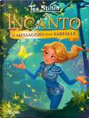 Incanto - 10. Il messaggio delle farfalle by Tea Stilton