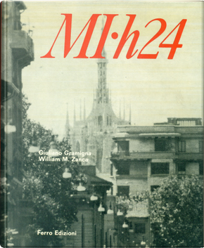 MI h24 by Giuliano Gramigna