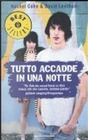 Tutto accadde in una notte by David Levithan, Rachel Cohn