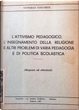 L'attivismo pedagogico, l'insegnamento della religione e altri problemi di varia pedagogia e di politica scolastica by Vittorio Giacomin