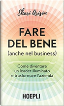 Fare del bene (anche nel business) by Shari Arison