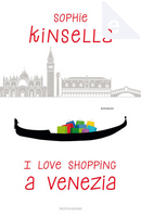 I love shopping a Venezia by Sophie Kinsella